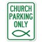 Signmission Church Parking Only Symbol Heavy-Gauge Aluminum Rust Proof Parking Sign, 18" x 24", A-1824-24267 A-1824-24267 - alternate 1
